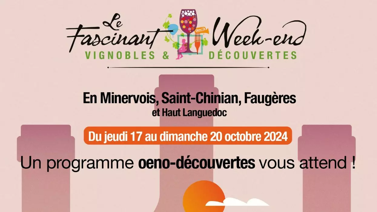 Le Fascinant Week-end Vignobles et Découvertes, du 17 au 19 octobre