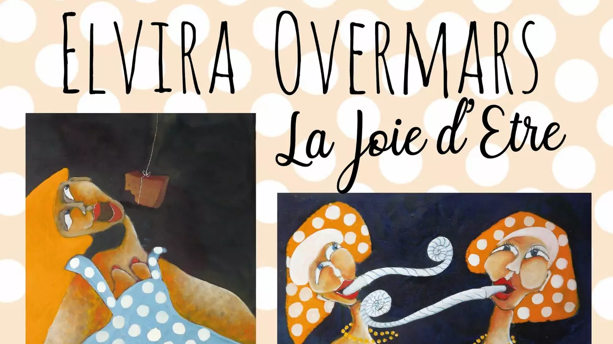 Elvira Overmars, La joie d'Etre