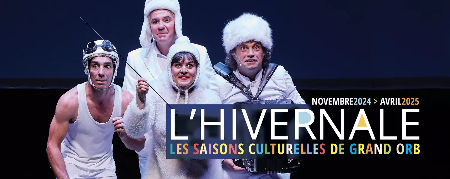 L'HIVERNALE - Saison culturelle 2024-2025