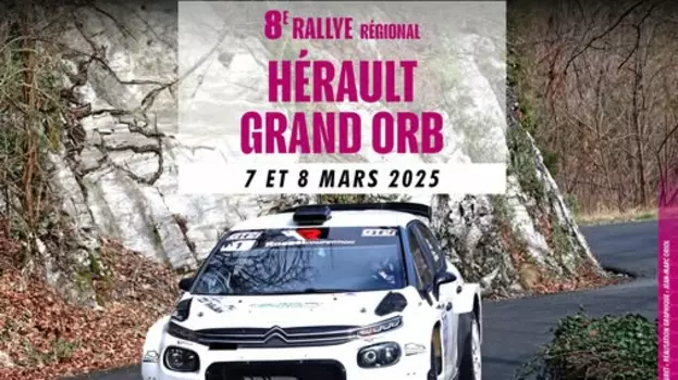 8ème Rallye de l'Hérault - Grand Orb